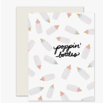 Greeting card with baby bottle pattern and "poppin' bottles" text
