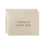 Cream greeting card with the words I REALLY LOVE YOU
