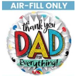 Round foil balloon reading thank you dad for everything