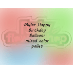 Mixed-color birthday mylar balloon graphic with text