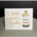 Greeting card with the words "I love your guts" and a kombucha bottle illustration