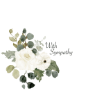 White flowers with eucalyptus and the words With Sympathy