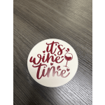 It's wine time coaster