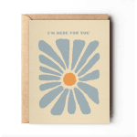 Greeting card with a blue daisy and "I'M HERE FOR YOU" text