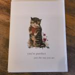 "You're Purrfect Just The Way You Are"