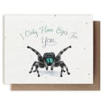 I Only Have Eyes For You Spider Plantable Herb Seed Card
