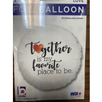Round foil balloon with the words "together is my favorite place to be."