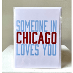 Greeting card reading "Someone in Chicago Loves You"