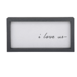 Framed sign with the words "i love us-"