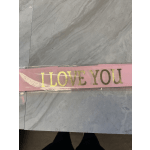 Pink ribbon with gold "I LOVE YOU" text