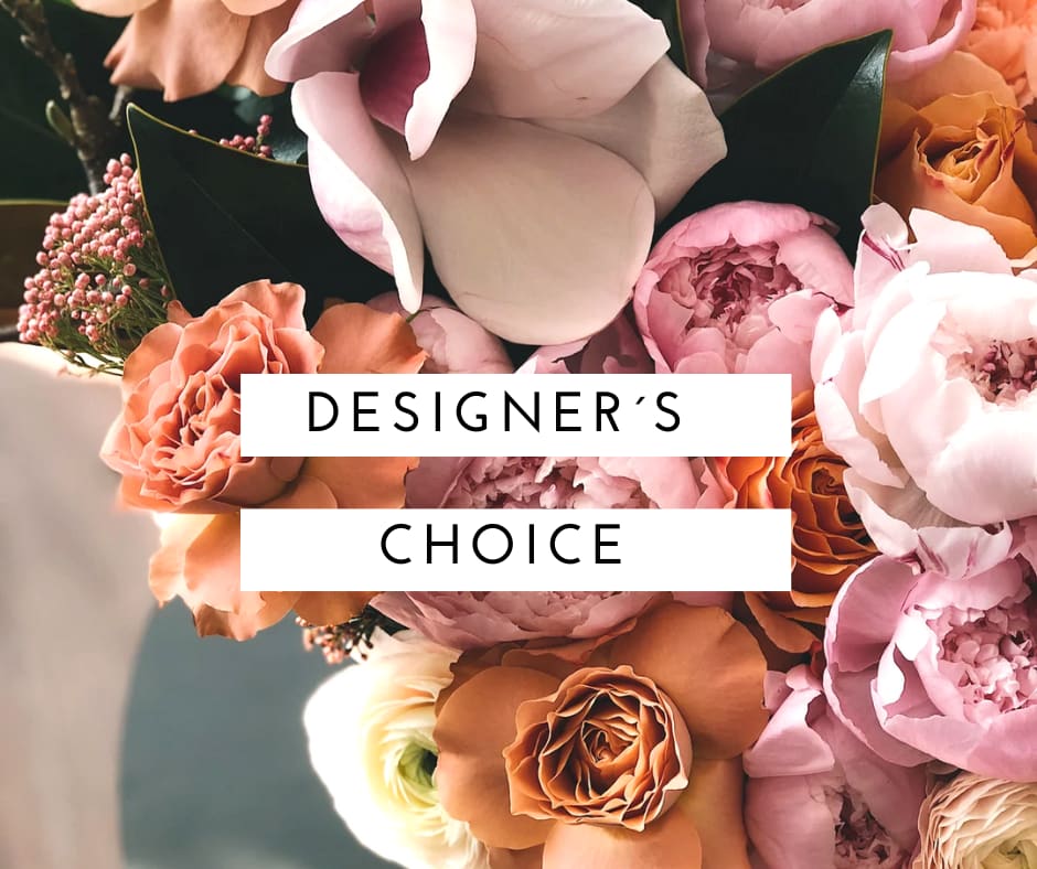 Choice Designer  - Let us create something special for you! We have hand-selected a full bouquet of our freshest seasonal flowers and designed an arrangement that is perfect for any occasion. Send one today for a birthday, get well, anniversary or just because. 