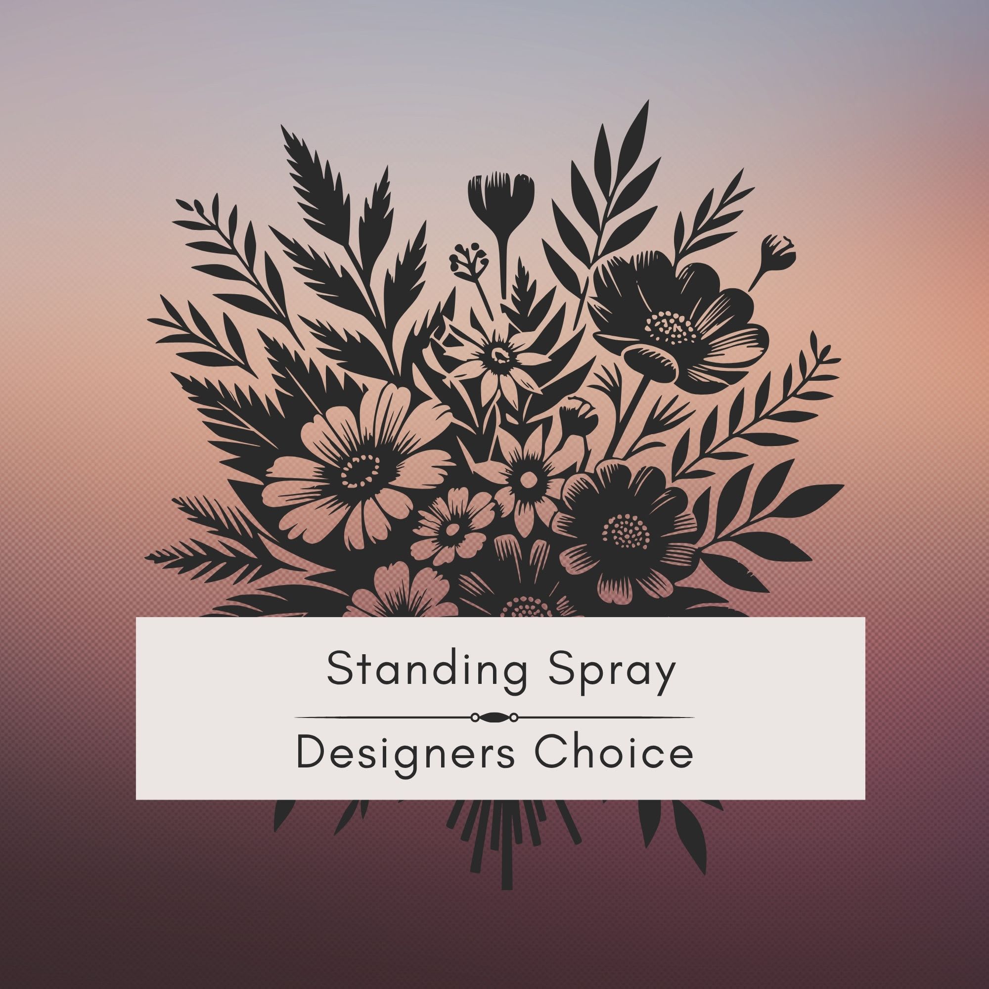 Black floral standing spray graphic on a pink gradient background with text.