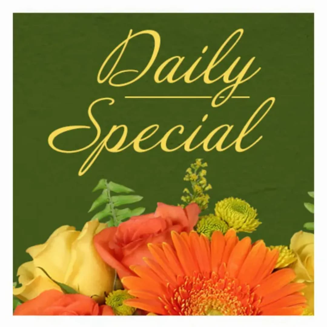 Orange and yellow flowers beneath "Daily Special" text on a green background