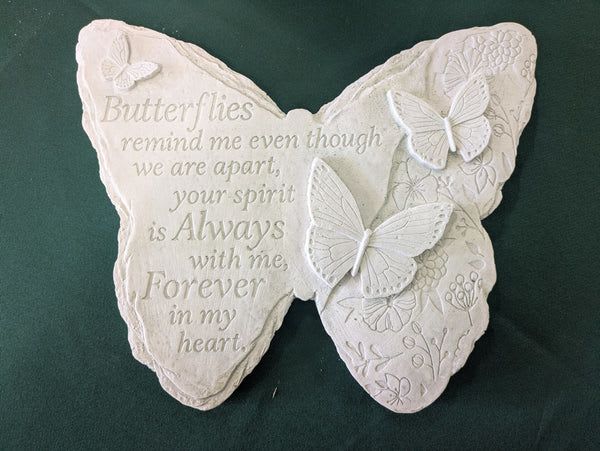"FOREVER IN MY HEART" SMALL STONE - Small stepping stone with butterflies with the quote that says " Butterflies remind me even though we are apart, your spirit is always with me, forever in my heart. Include stand to be displayed at service or visitation.