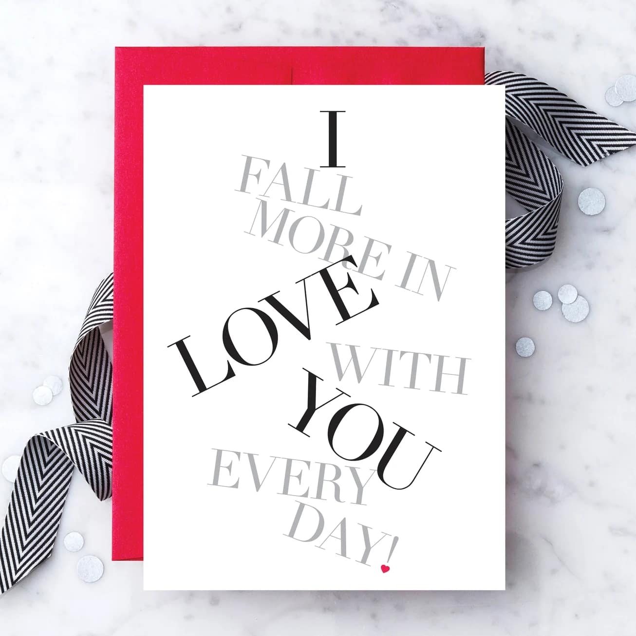 Greeting card with the words "I fall more in love with you every day"