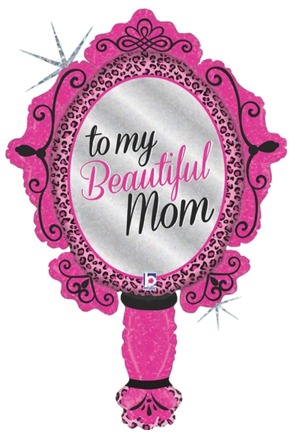 Pink decorative balloon with the words "to my Beautiful Mom"