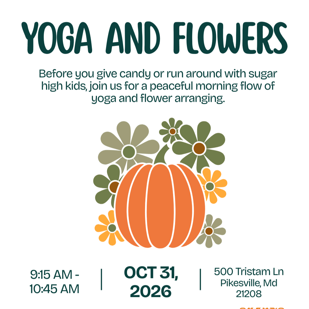 Flyer with a pumpkin and flowers, titled Yoga and Flowers