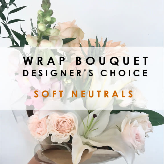 Designer S Choice Wrap Soft Neutral By Flowers A La Carte Fresh blooms flowers is your local langley florist, providing the finest flower arrangements. designer s choice wrap soft neutral by flowers a la carte