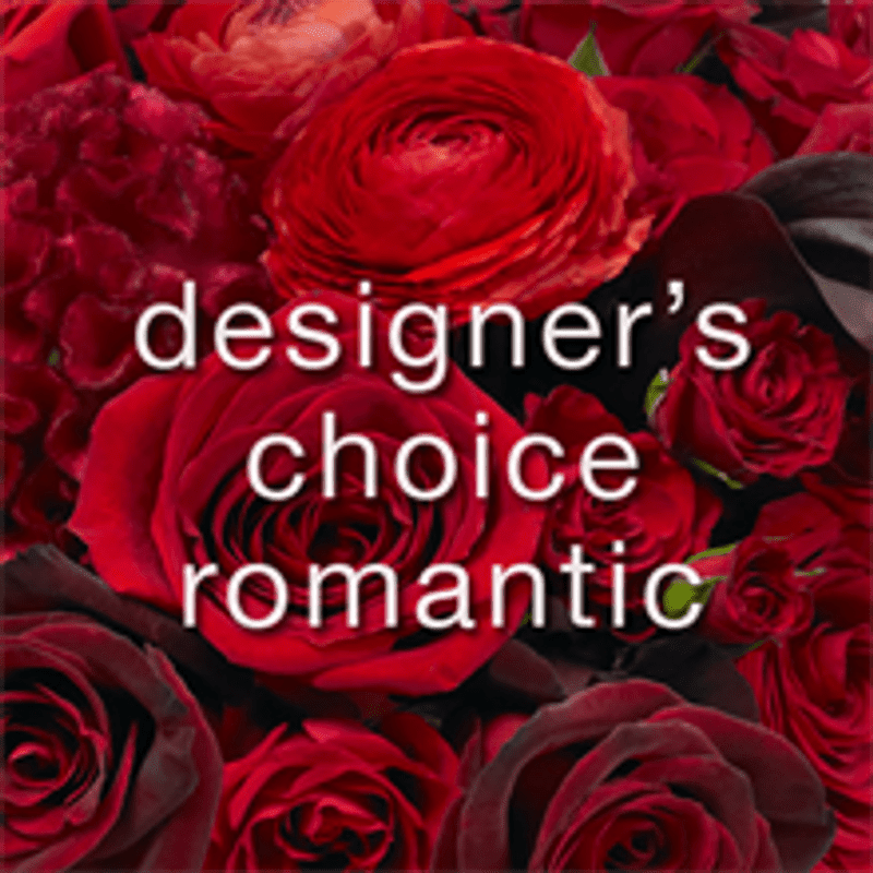 Designer's Choice-Romantic - If romance is what you're feeling, let us show it with artistically designed bouquet, sure to show your special someone the Love