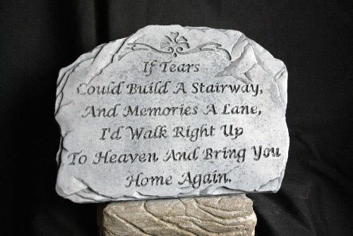 stone w tears to heaven stone w tears to heaven - cast cement w stand. Stones will very in sayings