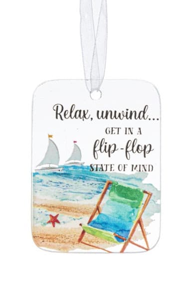 RELAX AND UNWIND ORNAMENT - SEAS LIFES BEAUTY ORNAMENTS ARE GREAT FOR REAR VIEW MIRRORS, CHRISTMAS TREES OR ANYWHERE YOU WANT TO HANG AN INSPIRATIONAL MESSAGE. GRAPHICS PAINTED ON CLEAR GLASS.