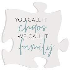 PGD - You Call This Chaos - This creative and fun wall décor replicates the look and feel of an actual puzzle. This mini puzzle piece includes a pocket mount for easy hanging and is shaped to connect with other mini puzzle pieces. Weight:  0.4 lbs Depth:  0.5&quot; Width:  6&quot; Height:  6&quot;