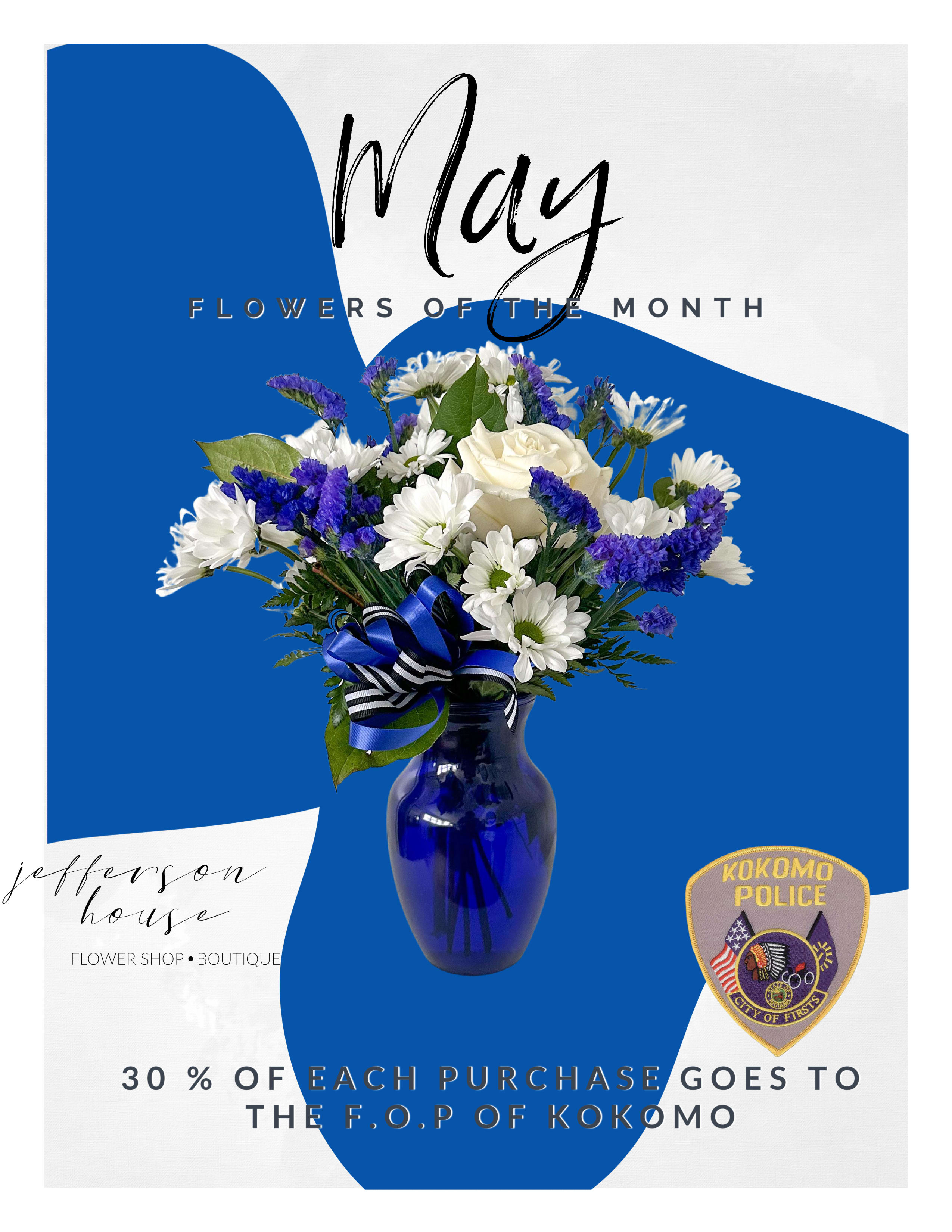 Guns + Roses - This is our May bouquet of the month! 30% of each purchase will go to the F.O.P. of Kokomo to use throughout the year on various community projects! We are so excited to support the men in blue of Kokomo as a small thanks for protecting and serving our community.   This blue vase contains white daisies, white rose, and blue statice. Complete with a thin blue line bow. 