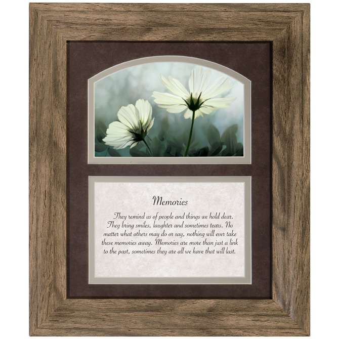 Memories Comfort Framed Prayer 12"H x 10" W Memories Comfort Framed Prayer 12"H x 10" W - Our framed remembrance pieces are made of durable polyresin and glass. They also feature a velvet easel back and a triangle hanger. Personalization is possible by swapping out the artwork for a 4" x 6" photograph. The saying reads: "They remind us of people and things we hold dear. They bring smiles, laughter and sometimes tears. No matter what others may do or say, nothing will ever take these memories away. Memories are more than just a link to the past, sometimes they are all we have that will last."