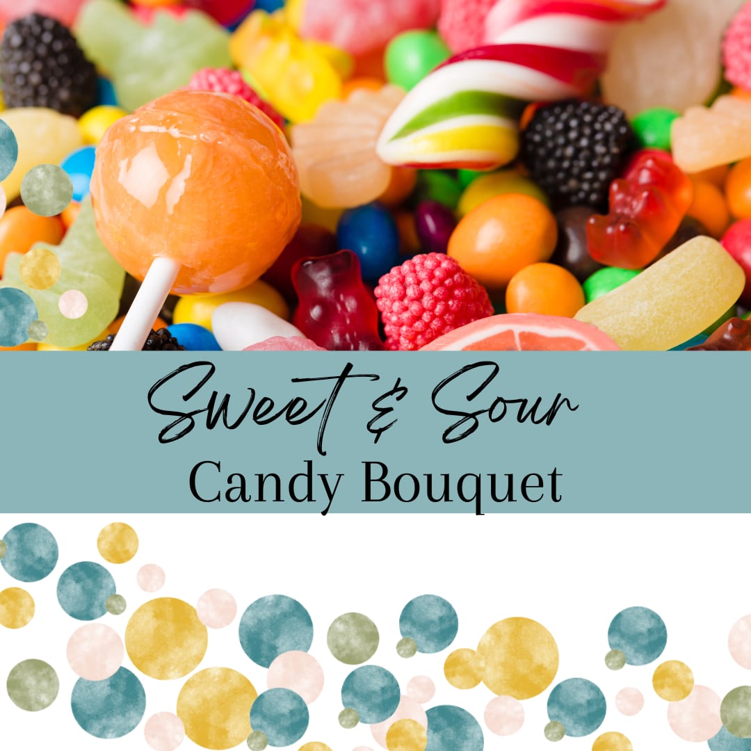 Sweet &amp; Sour Candy Bouquet - Our sweet and sour candy bouquet features an array of everyone's favorite gummies, hard candies, suckers and other fruity confections! 