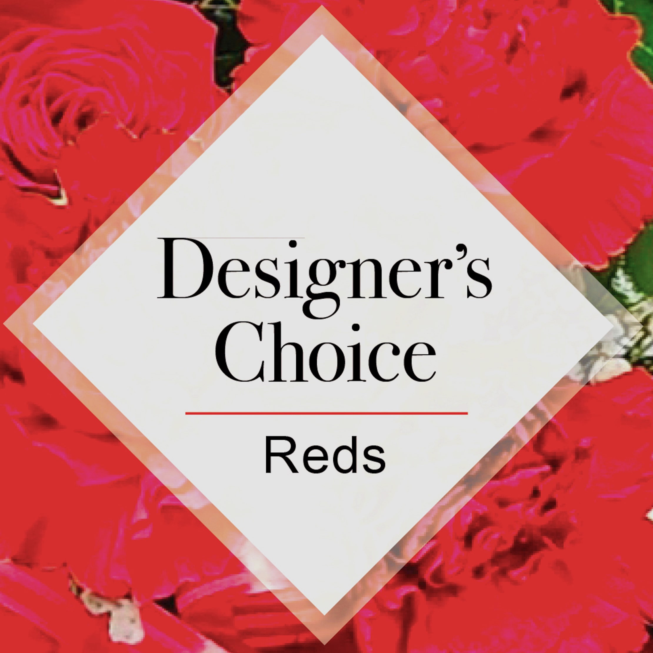 Designers Choice Red - A selection that will be predominately the color that you have chosen with accents and greenery to compliment. The designers have the flexibility to create something unique and beautiful for you and is often the best value for you. If you have specifics you would like to request please include in the comments / special instructions area when placing your order.