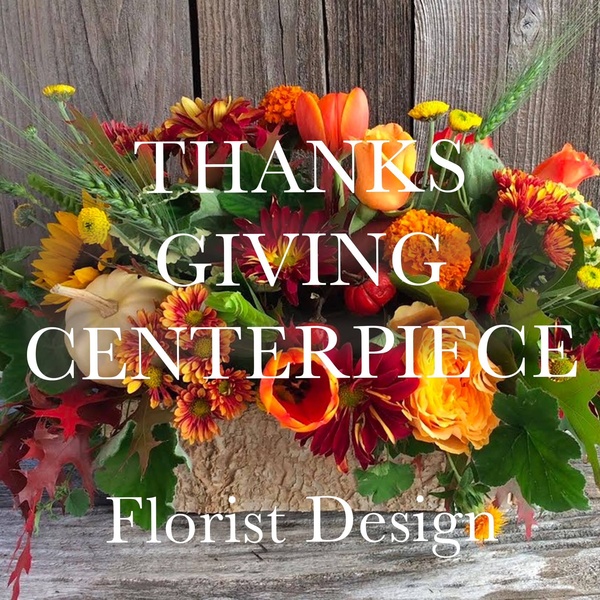 Thanksgiving Centerpiece Florists Design by Love Flowers and Gifts JC