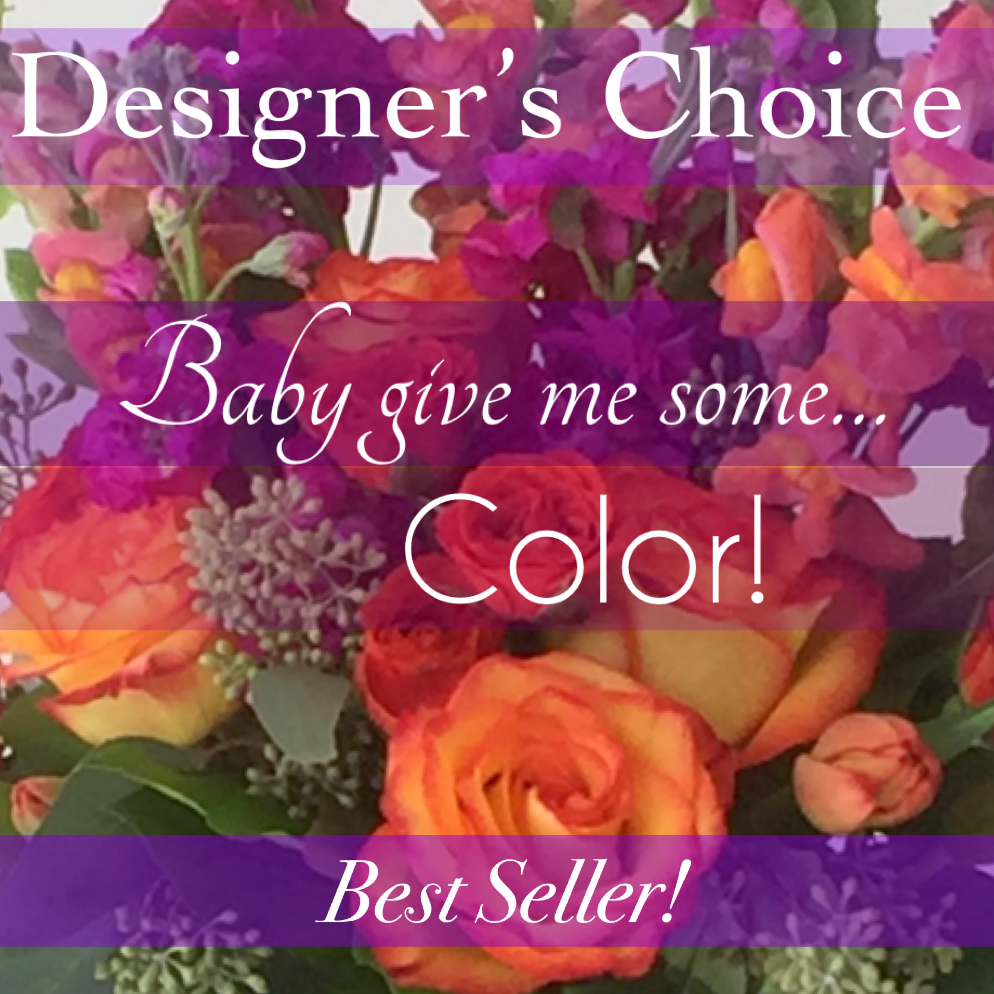 Designer’s Choice Bold and Colorful Mix - At Flora Verdi choosing “Designer’s Choice” is ALWAYS  the way to go! Designed in a BOLD and COLORFUL palette of oranges, purples, and fuscia…your arrangement will include a generous selection of orange and hot pink roses, fuscia stock, snapdragon, liatris, tulips, and other premium garden-type blooms. * price increase reflects increase in added roses and premium flowers.  