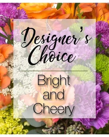 Designer's Choice - BRIGHT &amp; CHEERY - What better way to brighten someone's day than sending this cheerful assortment of fresh flowers - made in a glass vase (flowers will vary from that seen in picture)