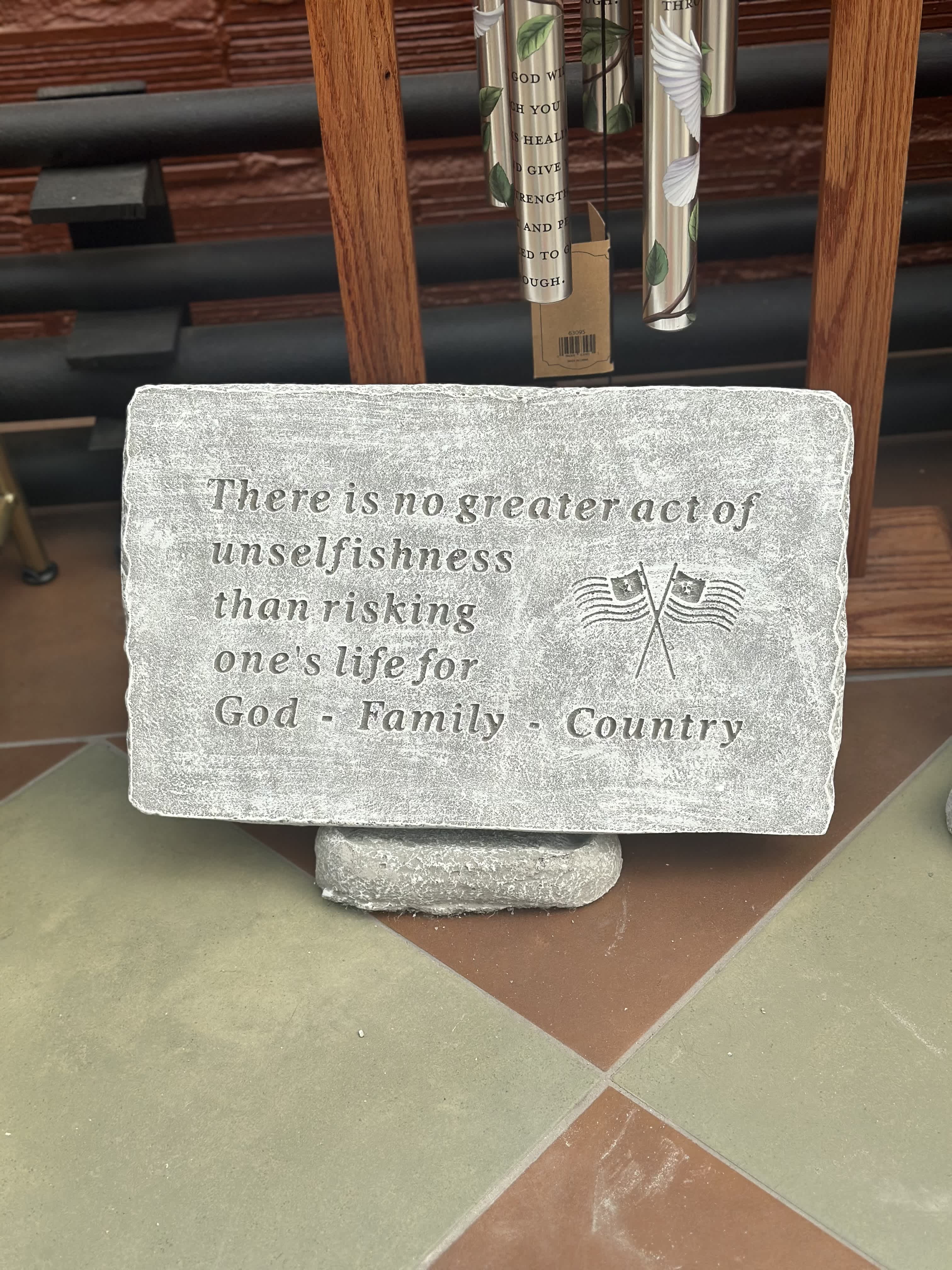 GOD -  FAMILY - COUNTRY  - There is no greater act of unselfishness than risking your life for God - Family - Country 