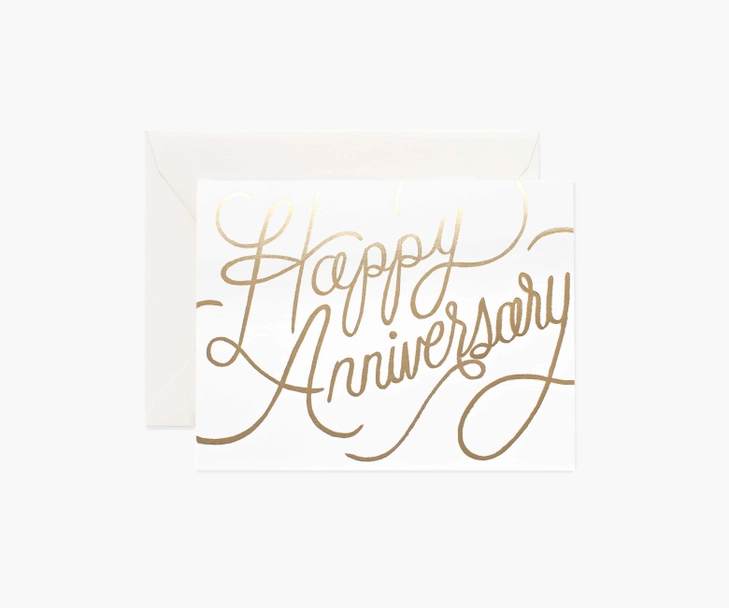 Happy Anniversary Card  - Celebrate anniversaries with our festive greeting cards. A blank interior lets your handwritten note take center stage.  DETAILS  4.25&quot; L × 5.5&quot; W Natural white cover paper Foil stamp Metallic gold foil Soft white envelope Blank interior Made in USA