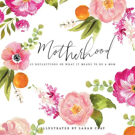 &quot;Motherhood: 55 Reflections On What It Means To Be A Mom&quot; Book - Whether she carried you for nine months or embodies the meaning of mom in your life; whether it’s to celebrate your best friend’s baby shower, or your very first grandchild, Motherhood is a beautiful keepsake for every kind of mom. Celebrate the powerful love, inimitable strength, and indispensable humor it takes to be a mom with this intimate collection. Imaginative illustrations in watercolor, gouache, and ink paired with inspired quotations—some silly, some solemn, all true—serves as a standalone token of affection or the perfect finishing touch to a gift.