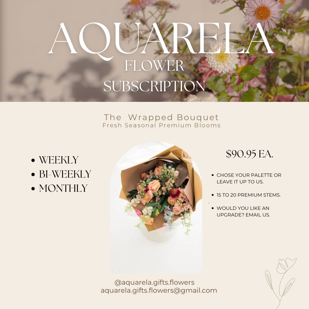 Aquarela Subscription Wrapped Bouquet Aquarela Subscription Wrapped Bouquet - Let us choose our daily selection and color palette of premium blooms. Includes one arrangement/bouquet each time delivered or picked up. Additional delivery fees may apply. Standard=Once A Month Deluxe= Twice A Month Premium=Four Times A Month Any specific palettes? Any specific dates? Please share it with out on the ‘Special Instructions’ box at check out. Or email us at aquarela.gifts.flowers@gmail.com