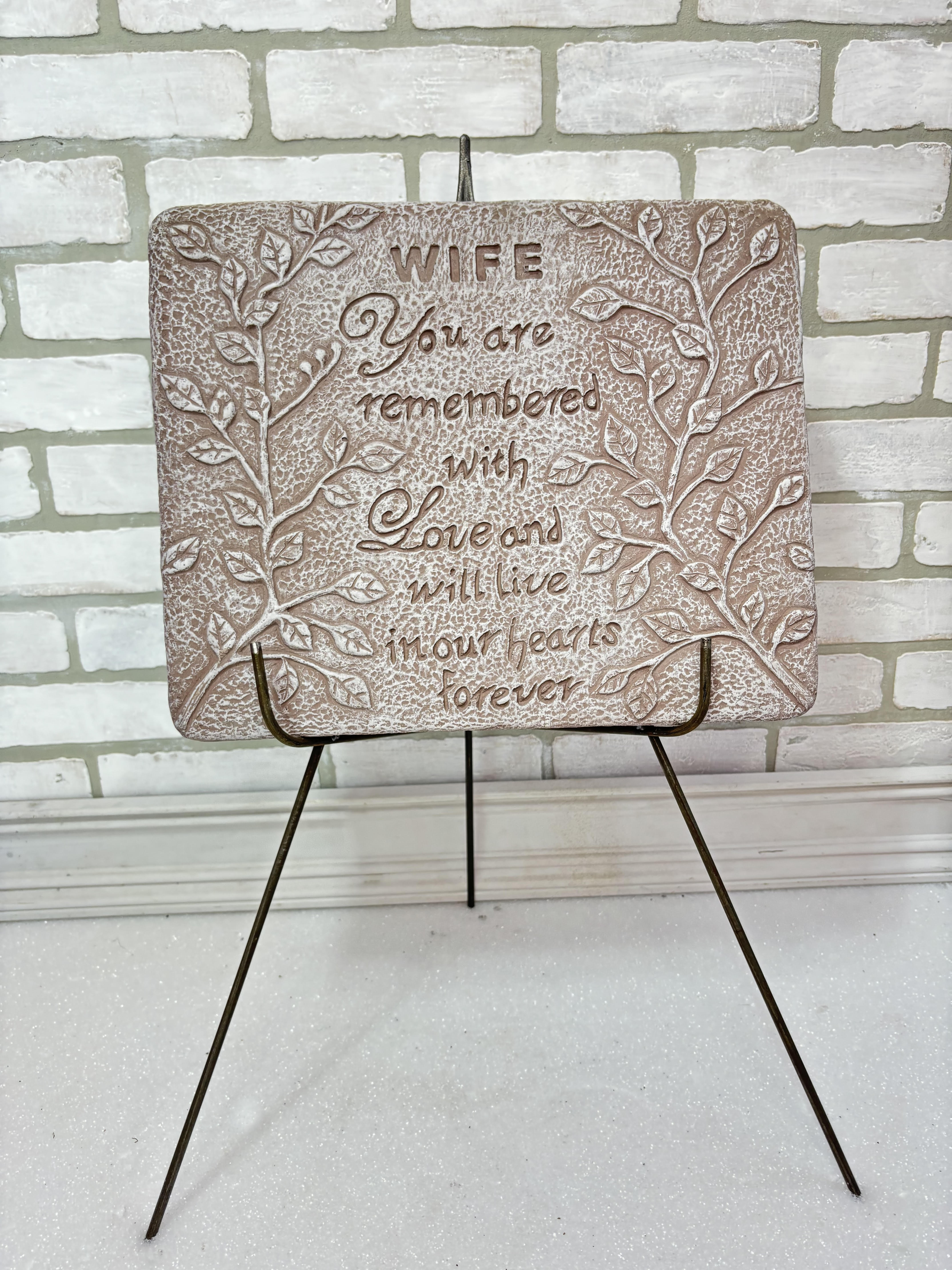 Wife Memorial Stone  - &quot;Wife You are remembered with love and will live in our hearts forever.&quot;