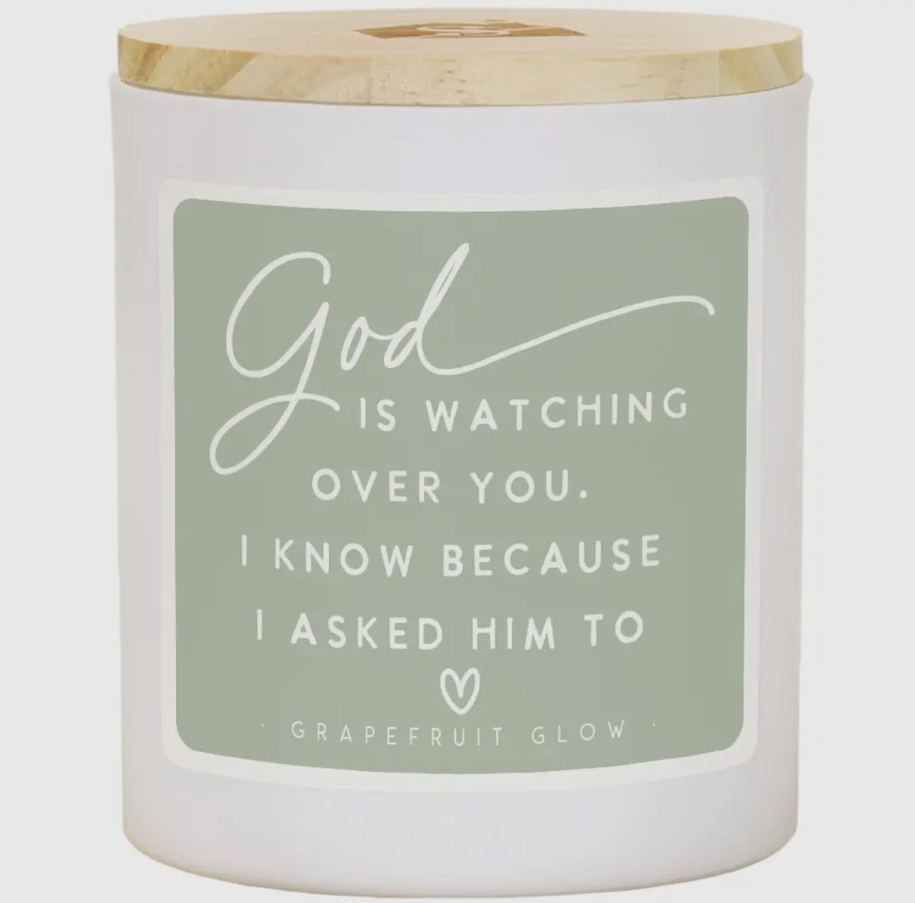 God Is Watching over you Candle God Is Watching over you Candle - Elevate your senses with our stunning candles adorned with unique and personalized sentiments on every label. These 11 oz soy wax, 2 wick candles offer the perfect gifts for everyone and every occasion. Dimensions 3.5" x 4.25" x 3.5" -- Text found in image: God is watching over you. I know because I asked Him to. GRAPEFRUIT GLOW Colors: White, Light Blue, Beige Additional Info: Divine Protection - This serene candle with its loving, faith-inspired message is perfect for those moments when you need to feel safe and cherished. An ideal gift to uplift someone's day or to create a tranquil atmosphere at home. - spirituality, faith-based, comforting, gift-giving, relaxation, serene, uplifting, inspiring, protection, home decor