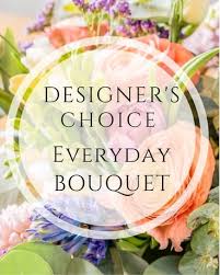 Designer's Choice Designer's Choice - Let our designers create a beautiful arrangement with the freshest blooms of the season! If you have special colors in mind ... please let us know!!
