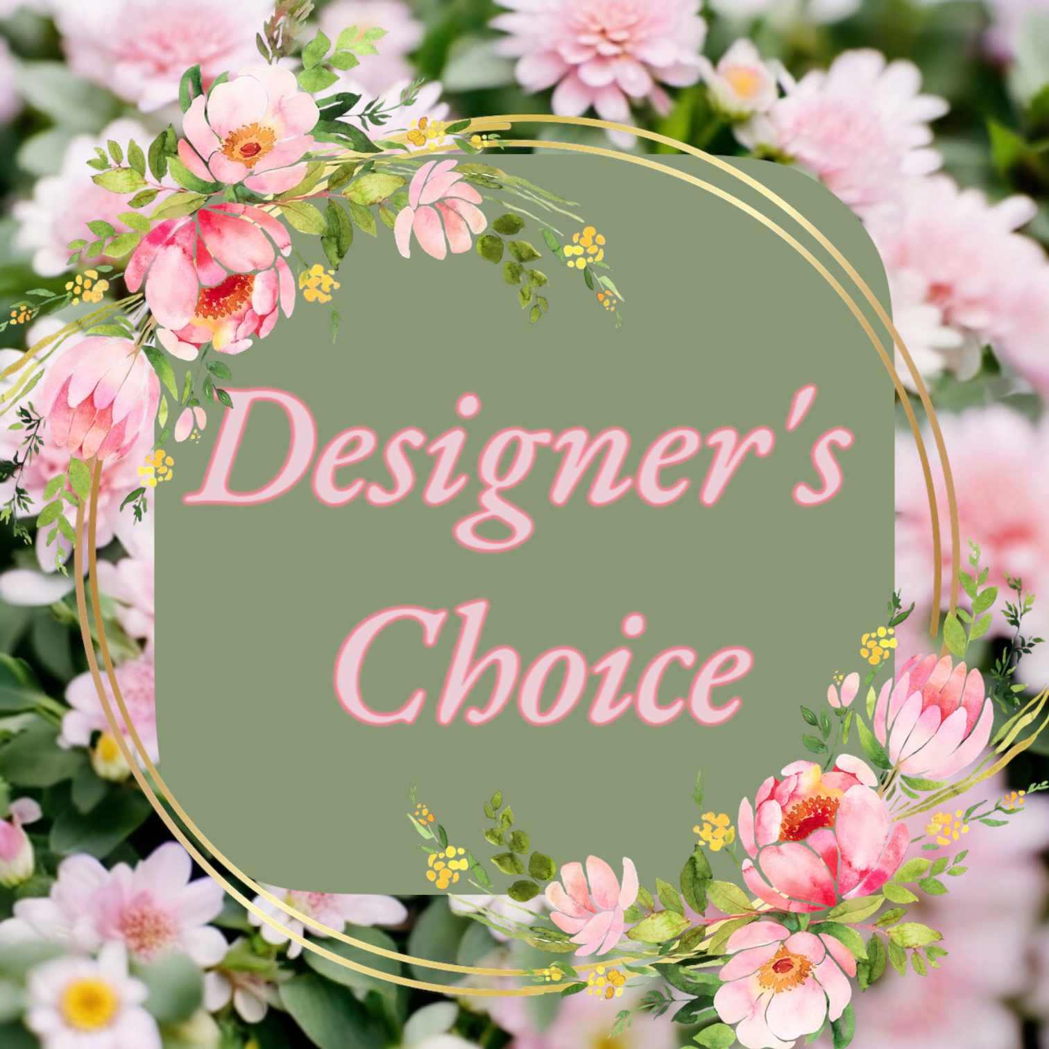 Designer's Choice Fresh Cut Designer's Choice Fresh Cut - Having trouble deciding what to get? Well, look no further! Place your trust in our floral designing professionals to create a beautiful arrangement for that special someone. Place any special occasions or requests in the special instructions box and we'll definitely keep your thoughts in mind!