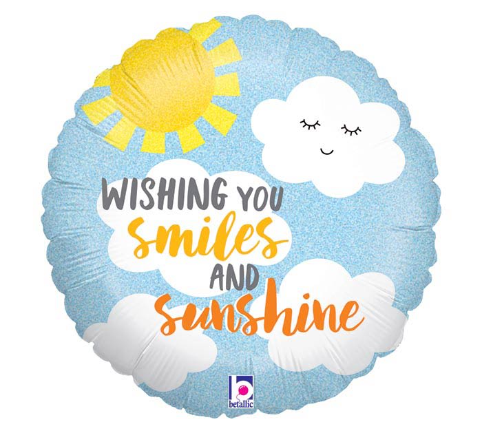 18" Smiles & Sunshine Mylar 18" Smiles & Sunshine Mylar - Choose this lovely balloon saying 'Wishing You Smiles & Sunshine' to wish someone get well.