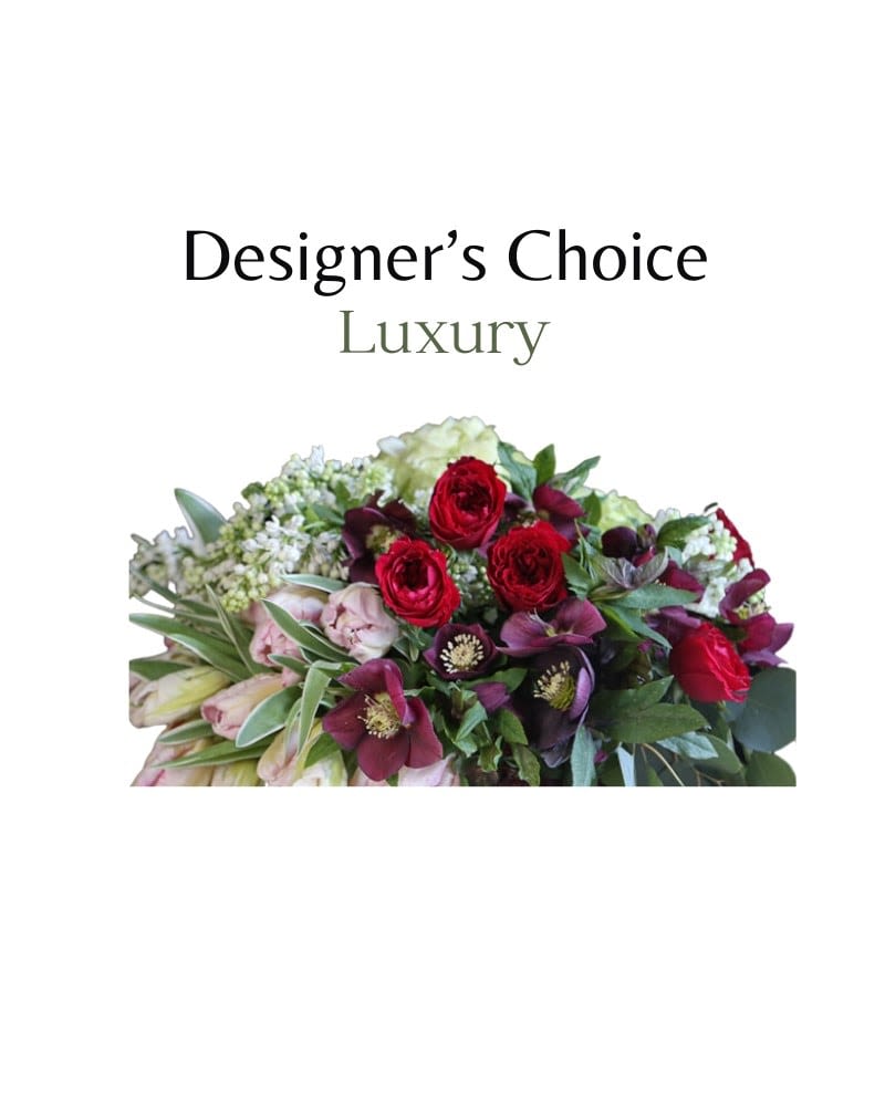 Designer's Choice - Luxury - Let our talented designers create a luxurious flower arrangement exclusively for you.