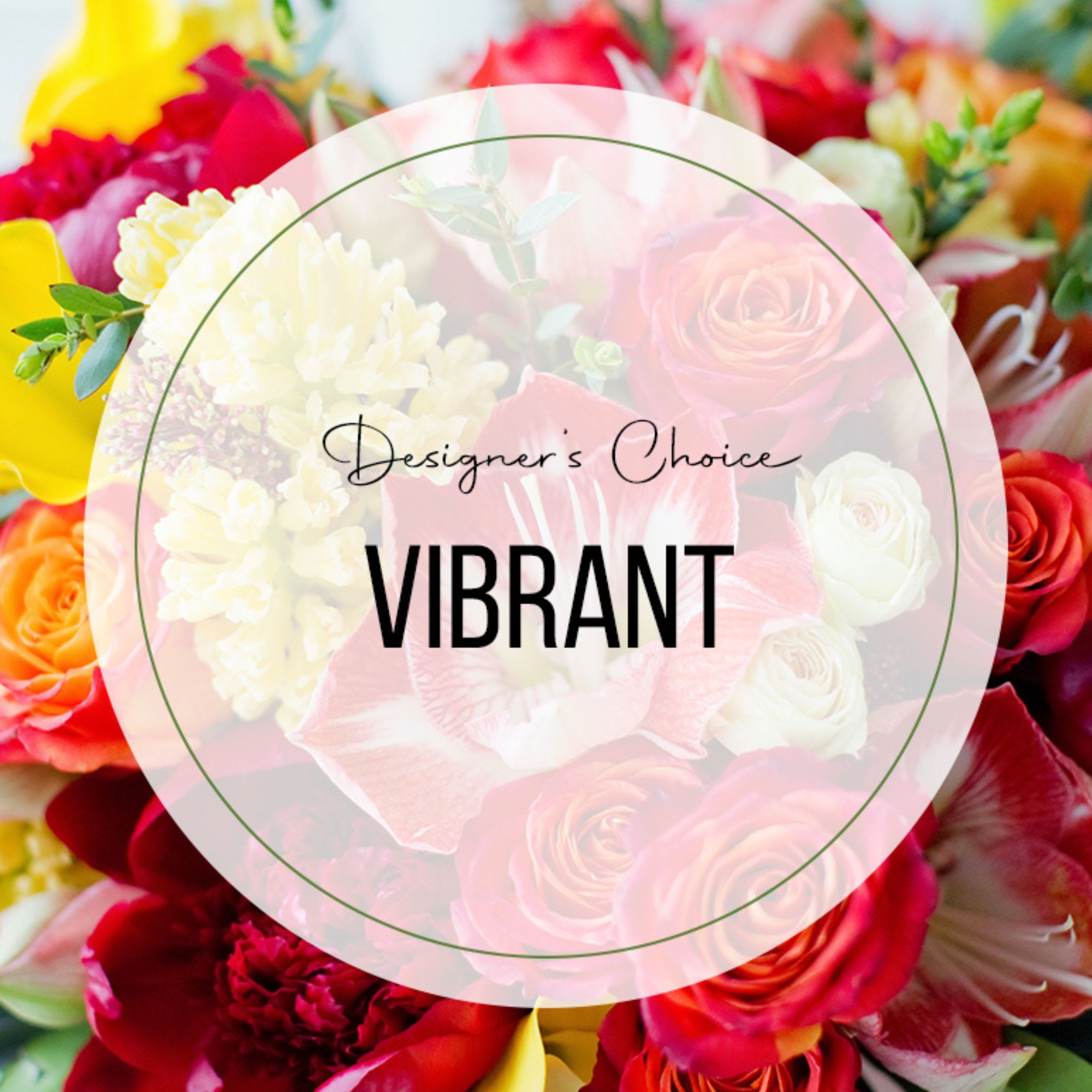 Vibrant (Designer's Choice) - Our florists will create a beautiful arrangement with the most magnificent blooms but we cannot guarantee a specific flower type, we can promise that your arrangement will be gorgeous, fresh and one of a kind. Flowers and containers may not reflect exactly as pictured but will stay within the color palette you have requested· product photos represent an overall theme or look which in some instances, cannot be replicated exactly. Although the actual arrangement may not precisely match the photo, the overall design direction will always be preserved. Seasonality, market conditions, and availability may cause substitutions of flowers, greenery, and vases to occur. We will always ensure that the styling and color schematic match the imagery as close as we can and will only substitute items of equal or higher value.