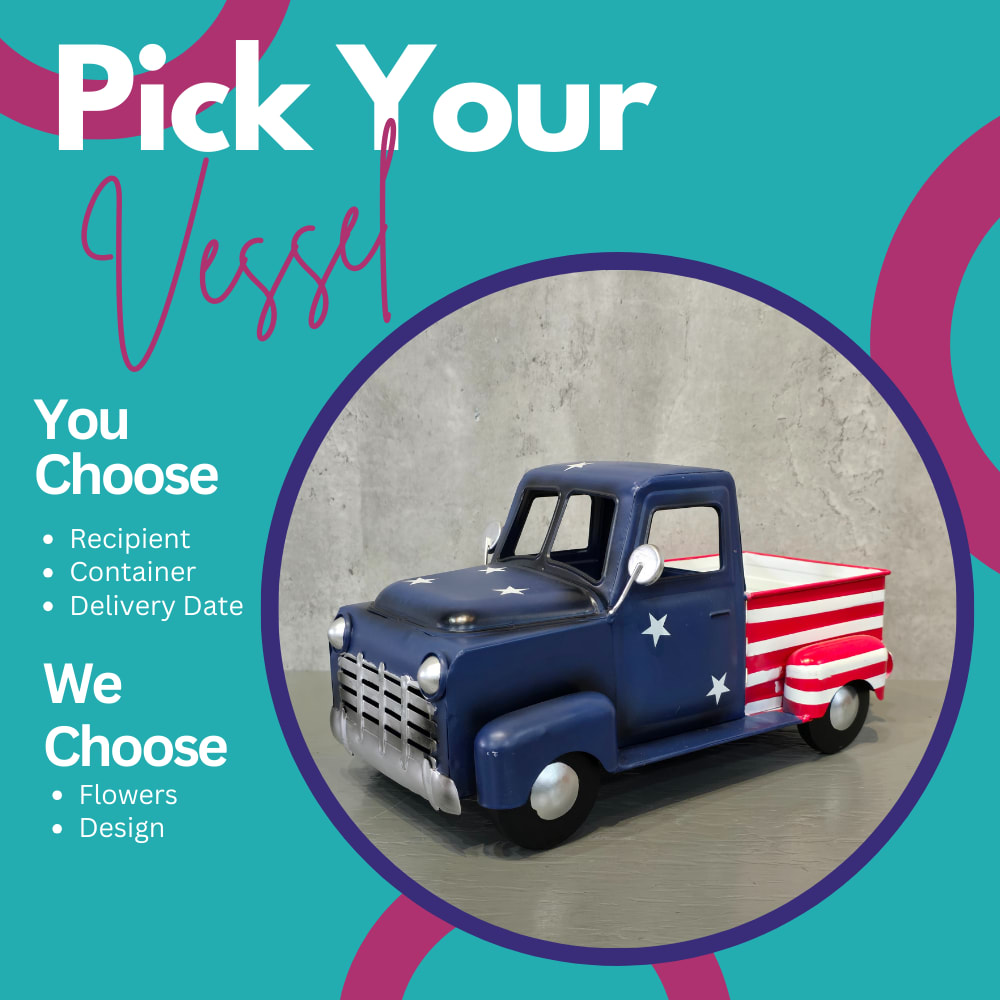 Patriotic Pride Patriotic Pride - Pick your vessel and let our designers create a custom arrangement specifically for your recipient! We have so many amazing and adorable vases and containers, and why wait until we have crafted designs to go in them for you to be able to select them? We have set the price points to match what the container can hold, let us know your recipient's favorite flowers and colors in the special instructions. The metal truck is approximately 13" wide from bumper to bumper and 7.5" tall from bottom of tires to top of cab.