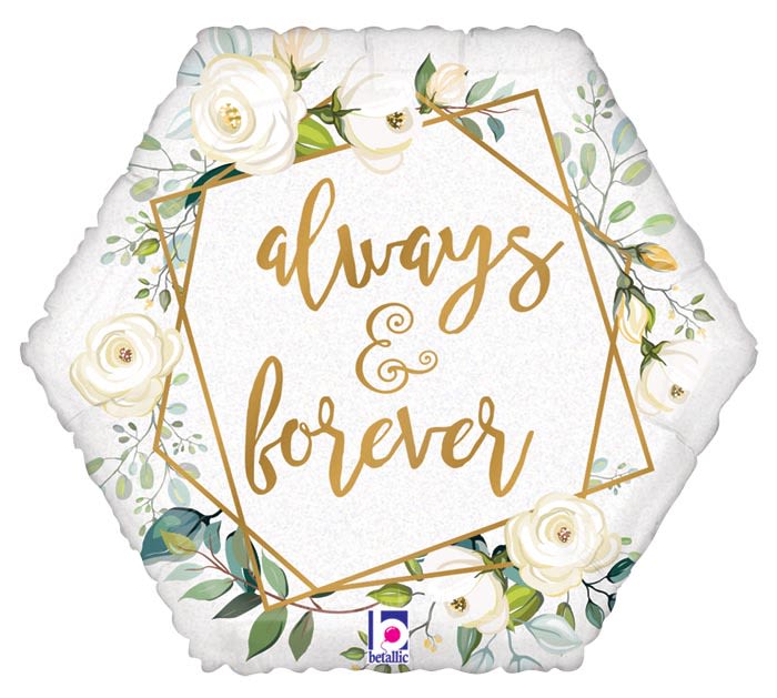 Always & Forever Mylar Always & Forever Mylar - Celebrate eternal love with this elegant 18" holographic mylar balloon. Featuring "Always & Forever" in gold lettering, accented by white flowers and lush greenery, it's perfect for weddings, anniversaries, or romantic celebrations.