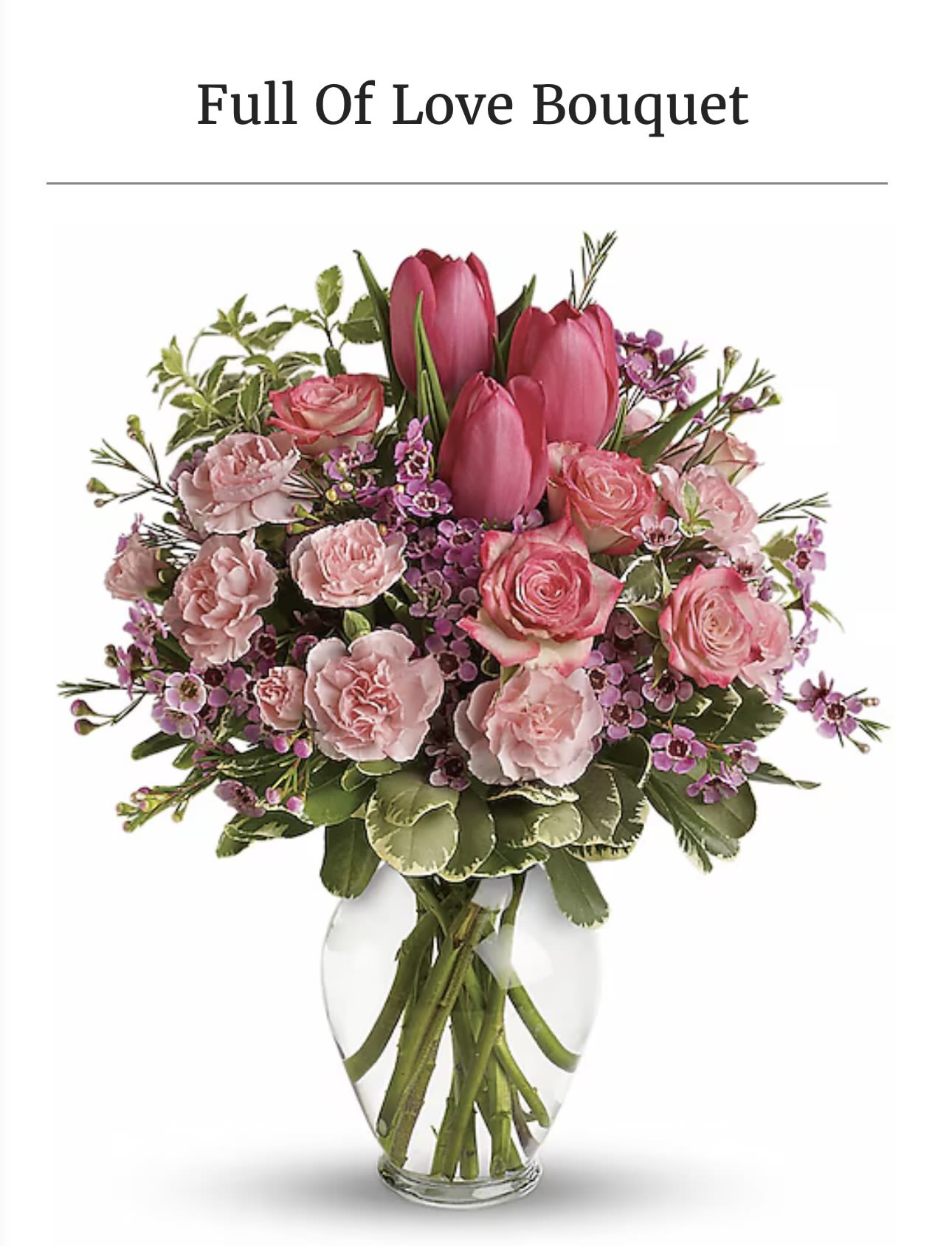 Full of love bouquet Full of love bouquet - This arrangement is perfect for birthdays, Mother’s Day, Valentine’s Day, and simply to say hello