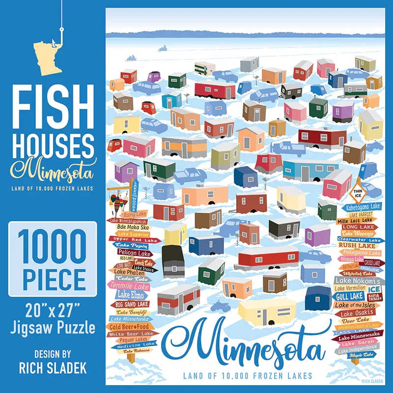 Puzzle - Fish Houses MN - Fish Houses Minnesota, 1000 piece puzzle design by Graphic Designer Rich Sladek.  A fun Minnesota puzzle depicting Minnesota fish houses in the Land of 10,000 frozen lakes. Minnesotan’s enjoy the outdoors in many ways during the cold and snowy winter months and ice fishing is one of them in cozy fish houses on the many frozen lakes in the state.  • Original poster/puzzle artwork by © Image Quest LLC • 1000 piece puzzle measures 20” x 27” inches • Random cut interlocking puzzle pieces • Puzzle comes enclosed in a shrink-wrapped unopened box • Made in the USA  Inspired by vintage-style travel/national park posters of the 1930’s, Rich is working on a collection of original graphic poster art illustration showcasing current and historical Lake Minnetonka, Minnesota and beyond.