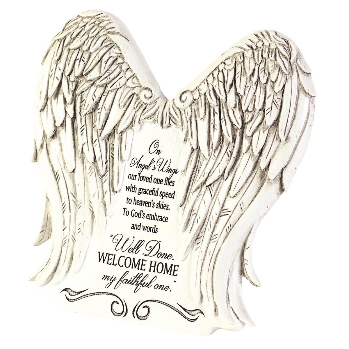 Angel's Wings Tabletop Plaque - Finely detailed tabletop plaque that is a wonderful expression of sympathy during a time of bereavement. Includes pull-out easel. Poem inscription reads: On angel's wings our loved one flies with graceful speed to heaven's skies. To God's embrace and words &quot;Well done. Welcome home my faithful one.&quot; Made of resin. Height is 6.25&quot;