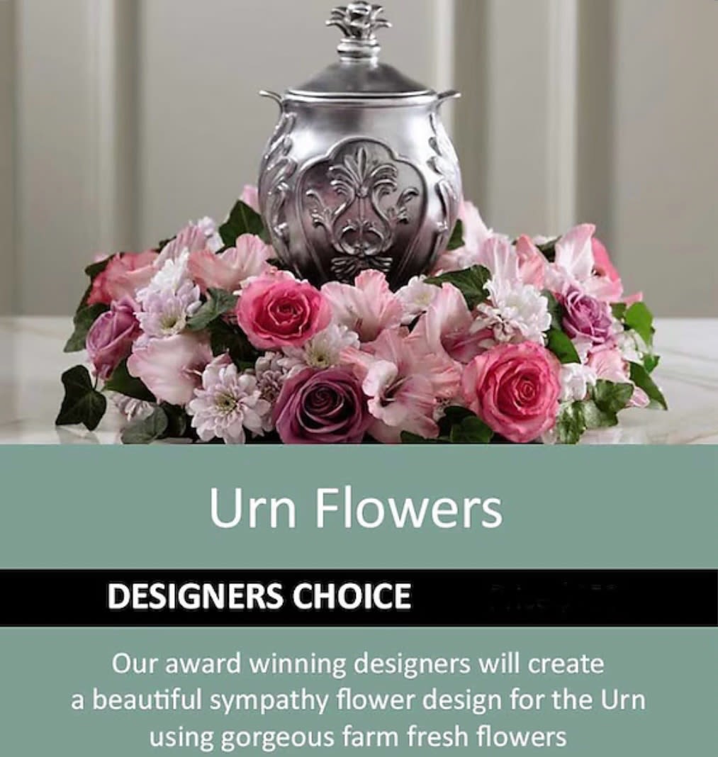 Designers Choice Urn Flowers Designers Choice Urn Flowers - This is a designers choice of a beautiful arrangement of flowers around the urn chosen by our award winning florist. We will choose the colors of the flowers suitable for the occasion. (The photo shown above is an example) please note the urn is not included with the arrangement.